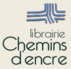 Librairie Chemins d'Encre