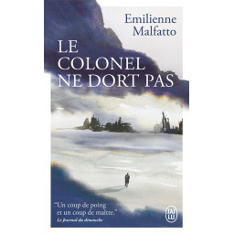 LE COLONEL NE DORT PAS