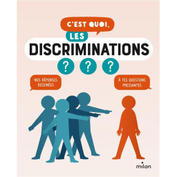 C-EST QUOI, LES DISCRIMINATION