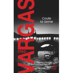 COULE LA SEINE - UNE...
