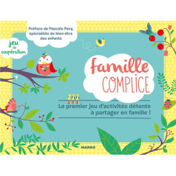 FAMILLE COMPLICE - LE...