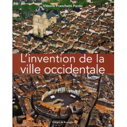 L'INVENTION DE LA VILLE...