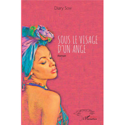 SOUS LE VISAGE D'UN ANGE