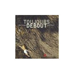 TOUJOURS DEBOUT