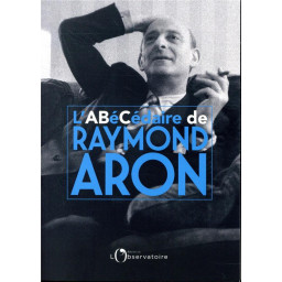 L'ABECEDAIRE RAYMOND ARON