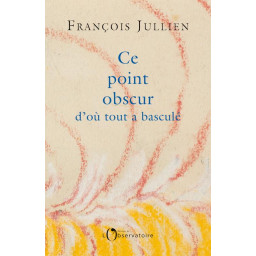 CE POINT OBSCUR D'OU TOUT A...