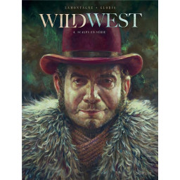 WILD WEST - TOME 3 - SCALPS...