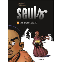 SEULS - TOME 13 - LES AMES...