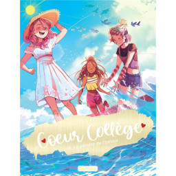 COEUR COLLEGE - TOME 4 - LA...