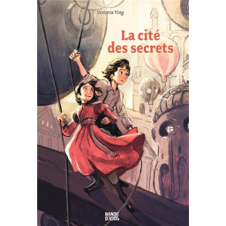 LA CITE DES SECRETS, TOME 01