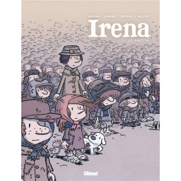 IRENA TOME 1 : LE GHETTO