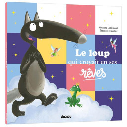 LE LOUP QUI CROYAIT EN SES...