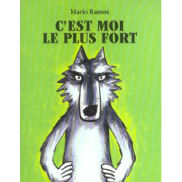 C'EST MOI LE PLUS FORT