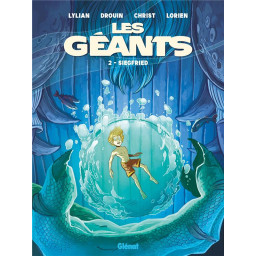 LES GEANTS T.2 : SIEGFRIED