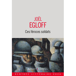 CES FEROCES SOLDATS