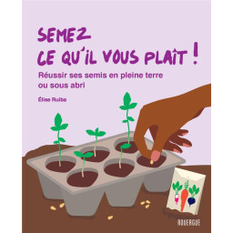 SEMEZ CE QU'IL VOUS PLAIT !...