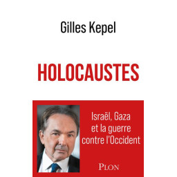 HOLOCAUSTES : ISRAEL, GAZA...