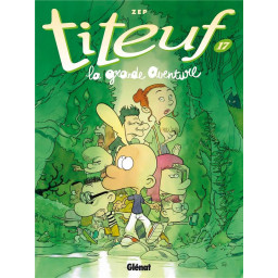 TITEUF TOME 17 : LA GRANDE...