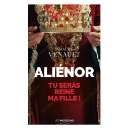ALIENOR - TU SERAS REINE MA...