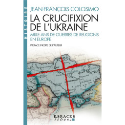 LA CRUCIFIXION DE L'UKRAINE...