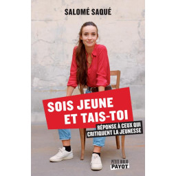 SOIS JEUNE ET TAIS-TOI