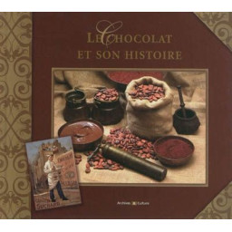 LE CHOCOLAT ET SON HISTOIRE