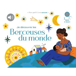 JE DECOUVRE LES BERCEUSES...