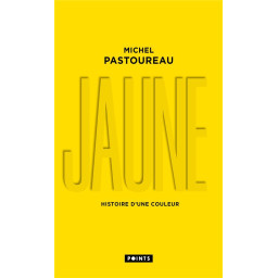 JAUNE - HISTOIRE D'UNE COULEUR