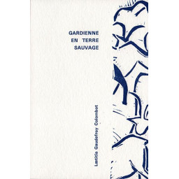GARDIENNE EN TERRE SAUVAGE