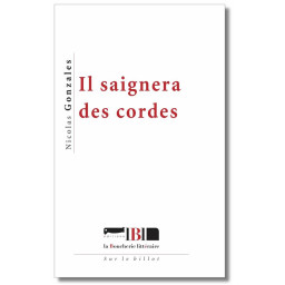IL SAIGNERA DES CORDES