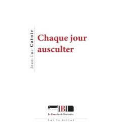 CHAQUE JOUR AUSCULTER