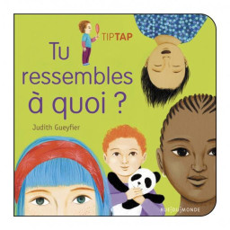 TU RESSEMBLES A QUOI ?