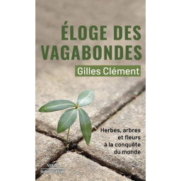 ELOGE DES VAGABONDES :...