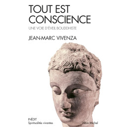 TOUT EST CONSCIENCE  -  UNE...