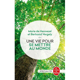 UNE VIE POUR SE METTRE AU...