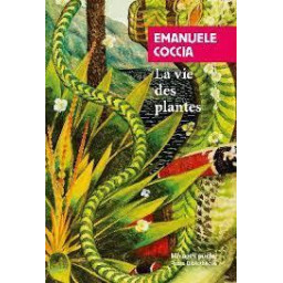 LA VIE DES PLANTES : UNE...