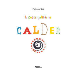 LA PETITE GALERIE DE CALDER
