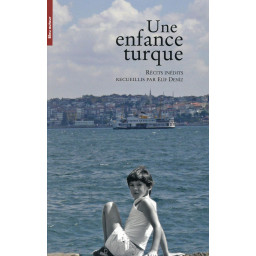 UNE ENFANCE TURQUE