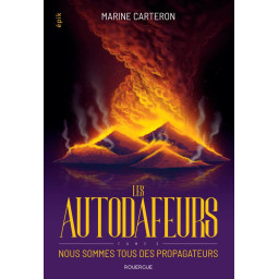 LES AUTODAFEURS - TOME 3 -...