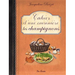 CAHIER D'UNE CUISINIERE LES...