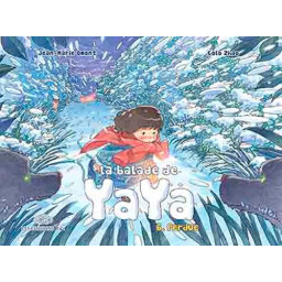 LA BALADE DE YAYA, TOME 6....