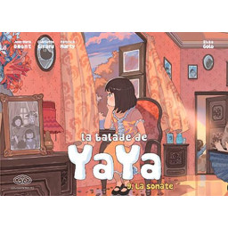 LA BALADE DE YAYA, TOME 9....