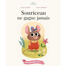 SOURICEAU NE GAGNE JAMAIS