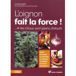 L'OIGNON FAIT LA FORCE !...