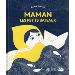MAMAN LES PETITS BATEAUX