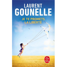 JE TE PROMETS LA LIBERTE