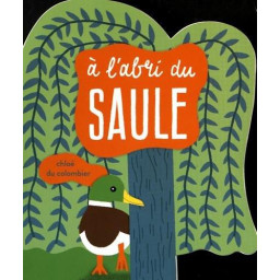 A L'ABRI DU SAULE