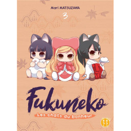 FUKUNEKO, LES CHATS DU...
