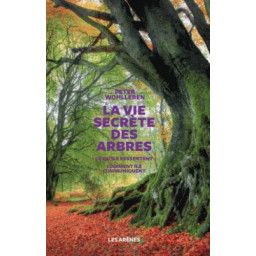 LA VIE SECRETE DES ARBRES