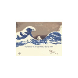 HOKUSAI ET LE CADEAU DE LA MER